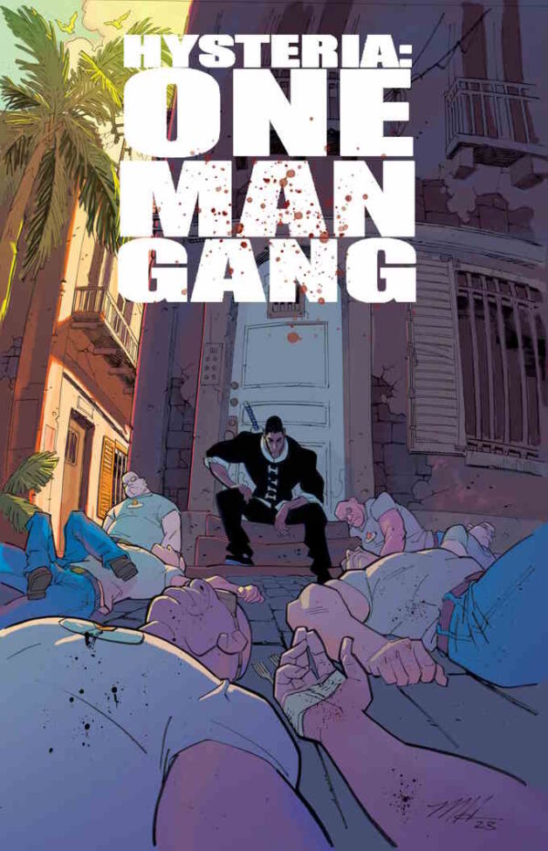Hysteria: One Man Gang #1 Digital Edition