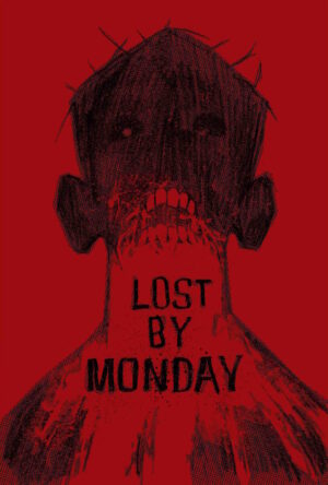 LOST BY MONDAY #1 Digital Edition