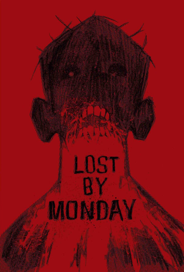 LOST BY MONDAY #1 Signed Physical Edition